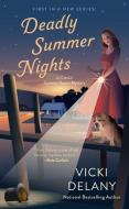 Deadly Summer Nights di Vicki Delany edito da BERKLEY BOOKS