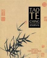 Tao Te Ching Journal di Steven Mitchell, Stephen Mitchell edito da Frances Lincoln Publishers Ltd