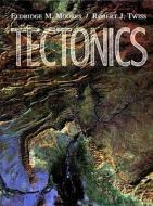 Tectonics di Eldridge M. Moores, Robert J. Twiss edito da W.H. Freeman & Company