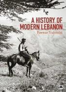 A History of Modern Lebanon di Fawwaz Traboulsi edito da Pluto Press (UK)