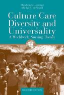 Culture Care Diversity and Universality di Madeleine M. Leininger, Marilyn R. McFarland edito da Jones and Bartlett Publishers, Inc