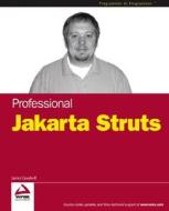 Professional Jakarta Struts di James Goodwill, Richard Hightower edito da John Wiley & Sons Inc