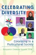 Celebrating Diversity di Carlton E. Munson, B. Harold Chetkow-Yanoov edito da Taylor & Francis Inc