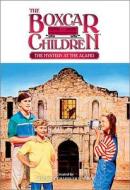 The Mystery at the Alamo di Gertrude Chandler Warner edito da ALBERT WHITMAN & CO
