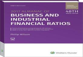 Almanac of Business & Industrial Financial Ratios di Philip Wilson edito da CCH INC