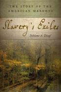 Slavery's Exiles di Sylviane A. Diouf edito da NYU Press