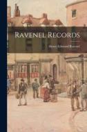 Ravenel Records di Henry Edmund Ravenel edito da LEGARE STREET PR