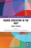 Higher Education In The Gulf edito da Taylor & Francis Ltd