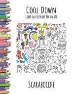 Cool Down - Libro Da Colorare Per Adulti: Scarabocchi di York P. Herpers edito da INDEPENDENTLY PUBLISHED