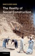 The Reality of Social Construction di Dave Elder-Vass edito da Cambridge University Press