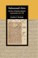 Muhammad's Heirs di Jonathan E. Brockopp edito da Cambridge University Press