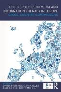 Public Policies in Media and Information Literacy in Europe di Divina Frau-Meigs edito da Taylor & Francis Ltd
