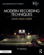Modern Recording Techniques di David Miles Huber, Robert E. Runstein edito da Taylor & Francis Ltd.