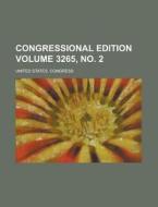 Congressional Edition Volume 3265, No. 2 di United States Congress edito da Rarebooksclub.com