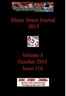 Music Street Journal 2015 di Gary Hill edito da Lulu.com