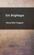 Eric Brighteyes di Henry Rider Haggard edito da Blurb