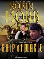 Ship of Magic di Robin Hobb edito da Tantor Media Inc