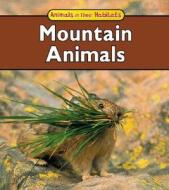 Mountain Animals di Francine Galko edito da Heinemann Educational Books