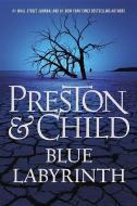 Blue Labyrinth di Douglas J. Preston, Lincoln Child edito da Blackstone Audiobooks