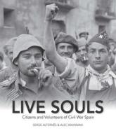 Live Souls di Serge Alternes edito da Ronsdale Press