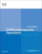 CCNA Cybersecurity Operations Course Booklet di Cisco Networking Academy edito da Pearson Education (US)