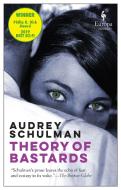 Theory Of Bastards di Audrey Schulman edito da Europa Editions