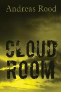 Cloud Room di Andreas Rood edito da America Star Books