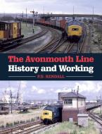 The Avonmouth Line di P.D. Rendall edito da The Crowood Press Ltd