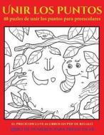 Libro de números para preescolar (48 puzles de unir los puntos para preescolares) di Garcia Santiago edito da Arts and Crafts for Kids Ltd