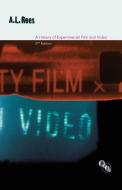 A History of Experimental Film and Video di A. L. Rees edito da Bloomsbury Publishing PLC