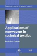 Applications of Nonwovens in Technical Textiles di Roger Chapman edito da WOODHEAD PUB
