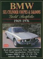 BMW Six Cylinder Coupes and Saloons, 1969-76 Gold Portfolio di R. M. Clarke edito da Brooklands Books Ltd