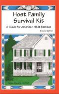 Host Family Survival Kit di Ken Huff, Nancy King edito da John Murray Press