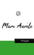 Marc Aurèle (étude et analyse complète de sa pensée) di Marc Aurèle edito da Comprendre la philosophie