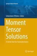 Moment Tensor Solutions edito da Springer International Publishing