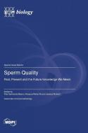 Sperm Quality edito da MDPI AG