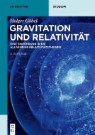 Gravitation und Relativität di Holger Göbel edito da Gruyter, Walter de GmbH