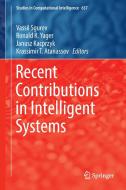 Recent Contributions in Intelligent Systems edito da Springer International Publishing
