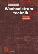 Wechselstromtechnik di Marlene Marinescu edito da Vieweg+Teubner Verlag