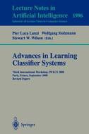 Advances in Learning Classifier Systems di P. L. Lanzi edito da Springer Berlin Heidelberg