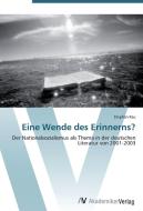 Eine Wende des Erinnerns? di Stephan Rau edito da AV Akademikerverlag