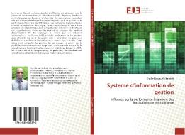 Systeme d'information de gestion di Cyrille Djouguela Kamtoh edito da Editions universitaires europeennes EUE