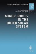 Minor Bodies in the Outer Solar System edito da Springer Berlin Heidelberg