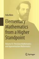 Elementary Mathematics from a Higher Standpoint di Felix Klein edito da Springer-Verlag GmbH