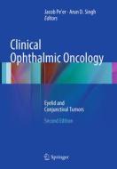 Clinical Ophthalmic Oncology edito da Springer-verlag Berlin And Heidelberg Gmbh & Co. Kg
