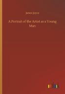 A Portrait of the Artist as a Young Man di James Joyce edito da Outlook Verlag