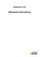 Miniaturas Romanticas di Magalhaes Lima edito da Outlook Verlag