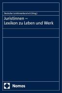 Juristinnen - Lexikon zu Leben und Werk edito da Nomos Verlags GmbH