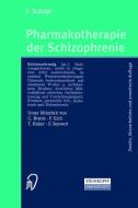 Pharmakotherapie der Schizophrenie di J. Schöpf edito da Steinkopff