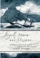 Segel, Sturm und Ozeane ... di Manuela Pinggera edito da Books on Demand